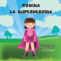 bokomslag Romina la super heroina