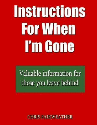Instructions For When I?m Gone 1