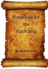 bokomslag Botanicals for the Black Soul