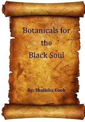 Botanicals for the Black Soul 1