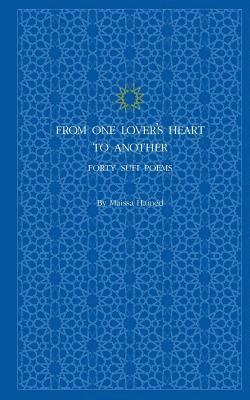 From One Lover's Heart to Another: Forty Sufi Poems 1