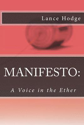bokomslag Manifesto: A Voice in the Ether