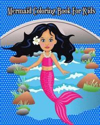 bokomslag Mermaid Coloring Book For Kids: Super Cute Mermaids to Color for Relaxation (Jumbo Coloring Book)