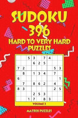 bokomslag SUDOKU 396 Hard to Very Hard Puzzles