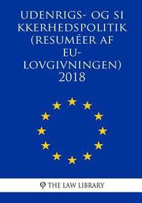 bokomslag Udenrigs- og sikkerhedspolitik (Resuméer af EU-lovgivningen) 2018