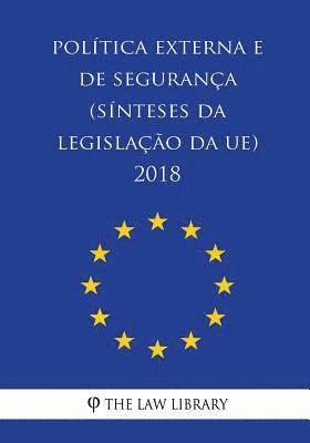 bokomslag Política externa e de segurança (Sínteses da legislação da UE) 2018