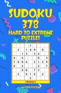 bokomslag SUDOKU 378 Hard to Extreme Puzzles