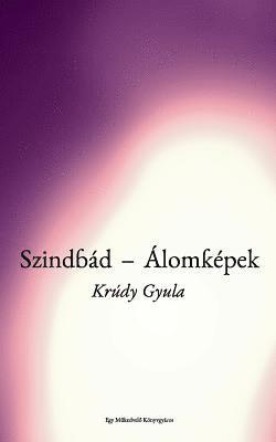 Gyula Krudy - Szindbád - Álomképek, Häftad