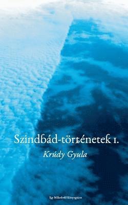 Gyula Krudy - Szindbád-Történetek 1., Häftad