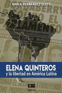 bokomslag Elena Quinteros Y La Libertad En América Latina