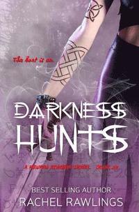 bokomslag Darkness Hunts: A Maurin Kincaide Novel