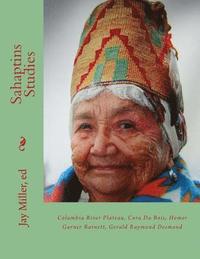 bokomslag Sahaptins Studies: Columbia River Plateau, Cora Du Bois, Homer Garner Barnett, Gerald Raymond Desmond