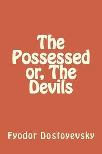 bokomslag The Possessed or, The Devils