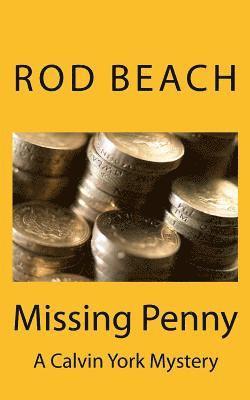 bokomslag Missing Penny: A Calvin York Mystery