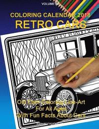 bokomslag Coloring Calendar 2018; Retro Cars: Retro Cars