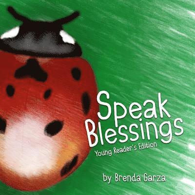 Speak Blessings: Young Reader's Edition 1