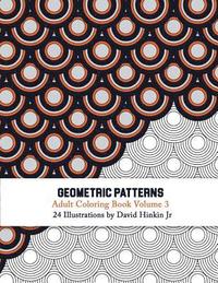 bokomslag Geometric Patterns - Adult Coloring Book Vol. 3