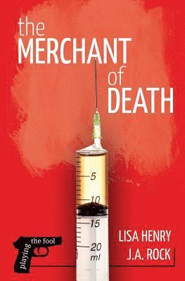 J. a. Rock, Lisa Henry - The Merchant of Death, Häftad