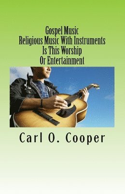 Gospel Music: Religious Music With Instruments 1