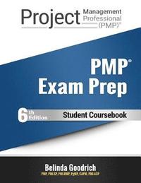 bokomslag PMP Exam Prep - Student Coursebook: (PMBOK Guide, 6th Edition)