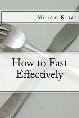 How to Fast Effectively 1