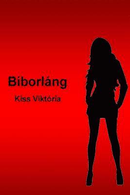 Viktoria Kiss - Bíborláng, Häftad