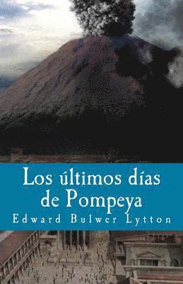 Los ultimos dias de Pompeya 1