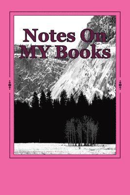 bokomslag Notes On MY Books