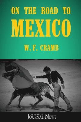 On the Road to Mexico