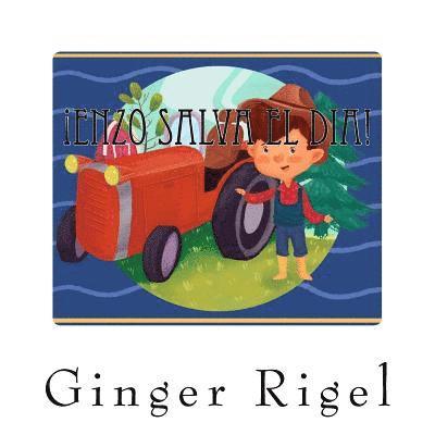 Ginger Rigel - Enzo Salva El Día!, Häftad. Tillgänglighet: Lägg i varukorg