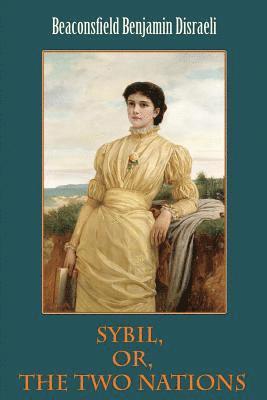 Sybil, Or, The Two Nations 1