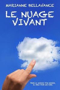 bokomslag Le Nuage Vivant