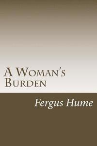 bokomslag A Woman's Burden