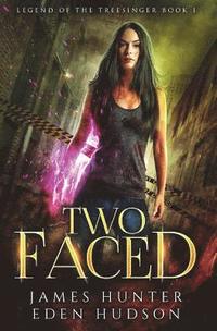 bokomslag Two-Faced: An Urban Fantasy Adventure
