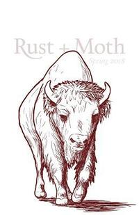 bokomslag Rust + Moth: Spring 2018