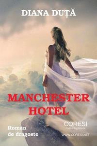 bokomslag Manchester Hotel: Roman de Dragoste
