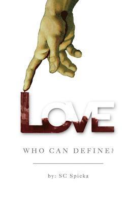 Love: Who Can Define? 1