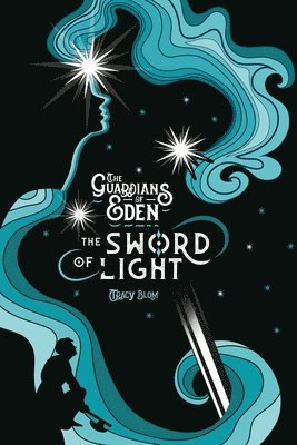 The Guardians of Eden: The Sword of Light 1