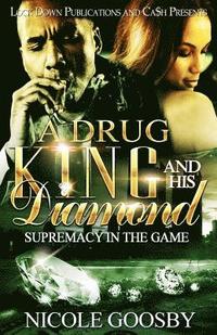 bokomslag A Drug King and His Diamond: Supremacy in the Game