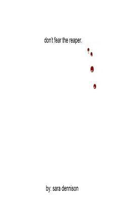 S. R. Dennison - Don't Fear The Reaper, Häftad