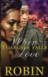 bokomslag When a Gangsta Falls in Love