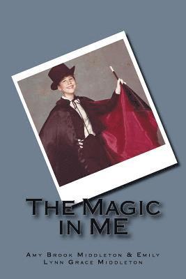 The Magic in Me 1