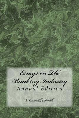 Essays on The Banking Industry 1