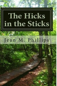 bokomslag The Hicks in the Sticks