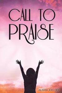 bokomslag Call to Praise