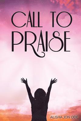 Call to Praise 1
