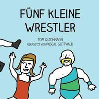 bokomslag Funf Kleine Wrestler