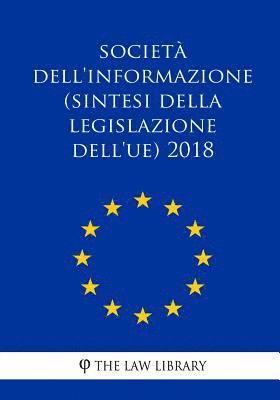Società dell'informazione (Sintesi della legislazione dell'UE) 2018 1