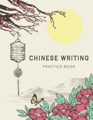 bokomslag Chinese Writing Practice Book: X-Style Learning Education Chinese Language Writing Notebook Writing Skill Workbook Study Teach 120 Pages Size 8.5x11