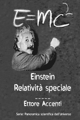 bokomslag Einstein: Relatività Speciale: Quasi-divulgativo Con 16 biografie di sccienziati